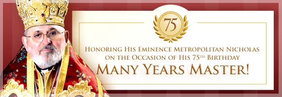 Metropolitan Nicholas’ 75th Birthday Celebrations